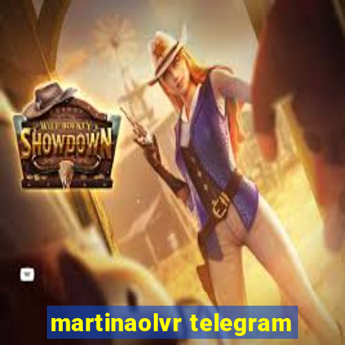 martinaolvr telegram